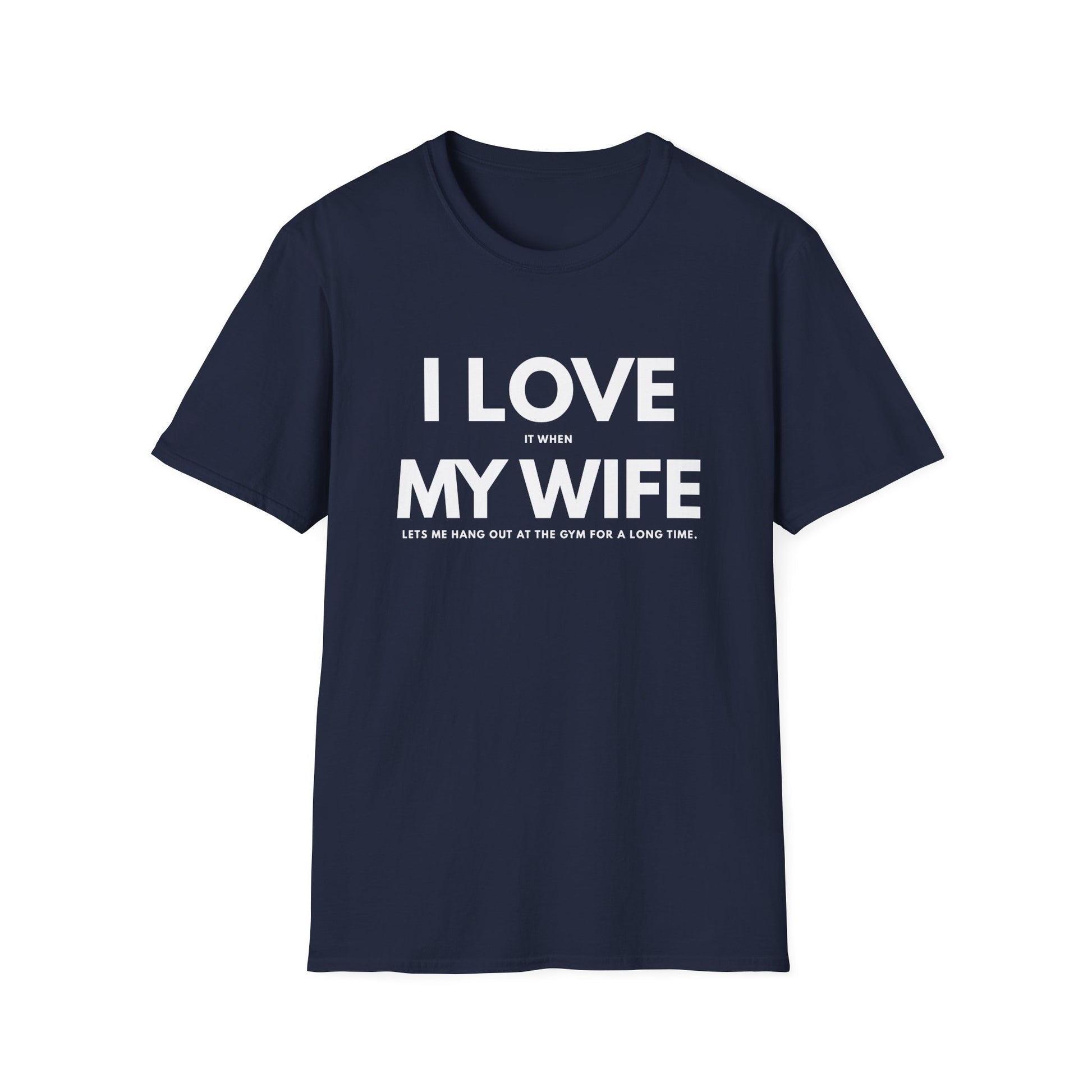 I LOVE MY WIFE T-SHIRT