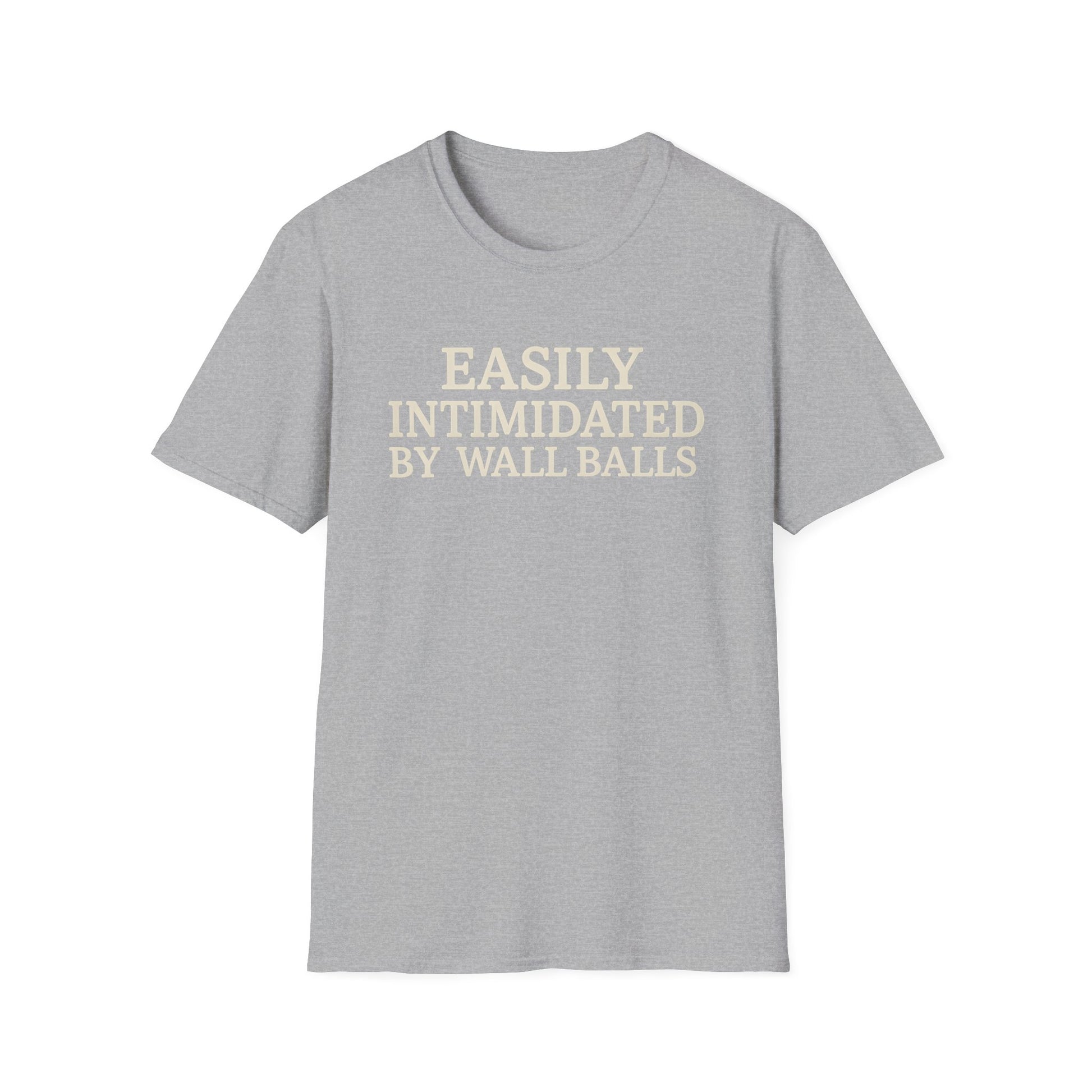INTIMIDATED BY WALL BALLS T-SHIRT