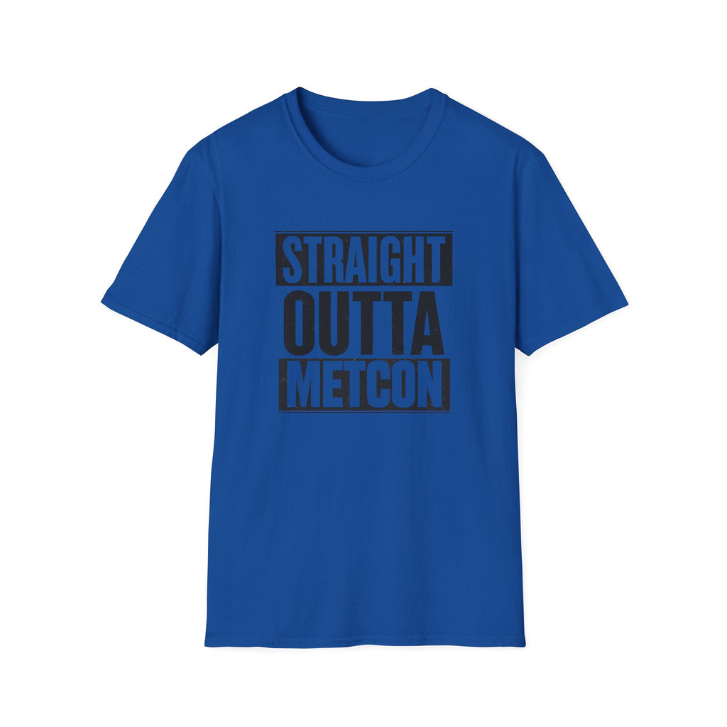 STRAIGHT OUTTA METCON T-SHIRT
