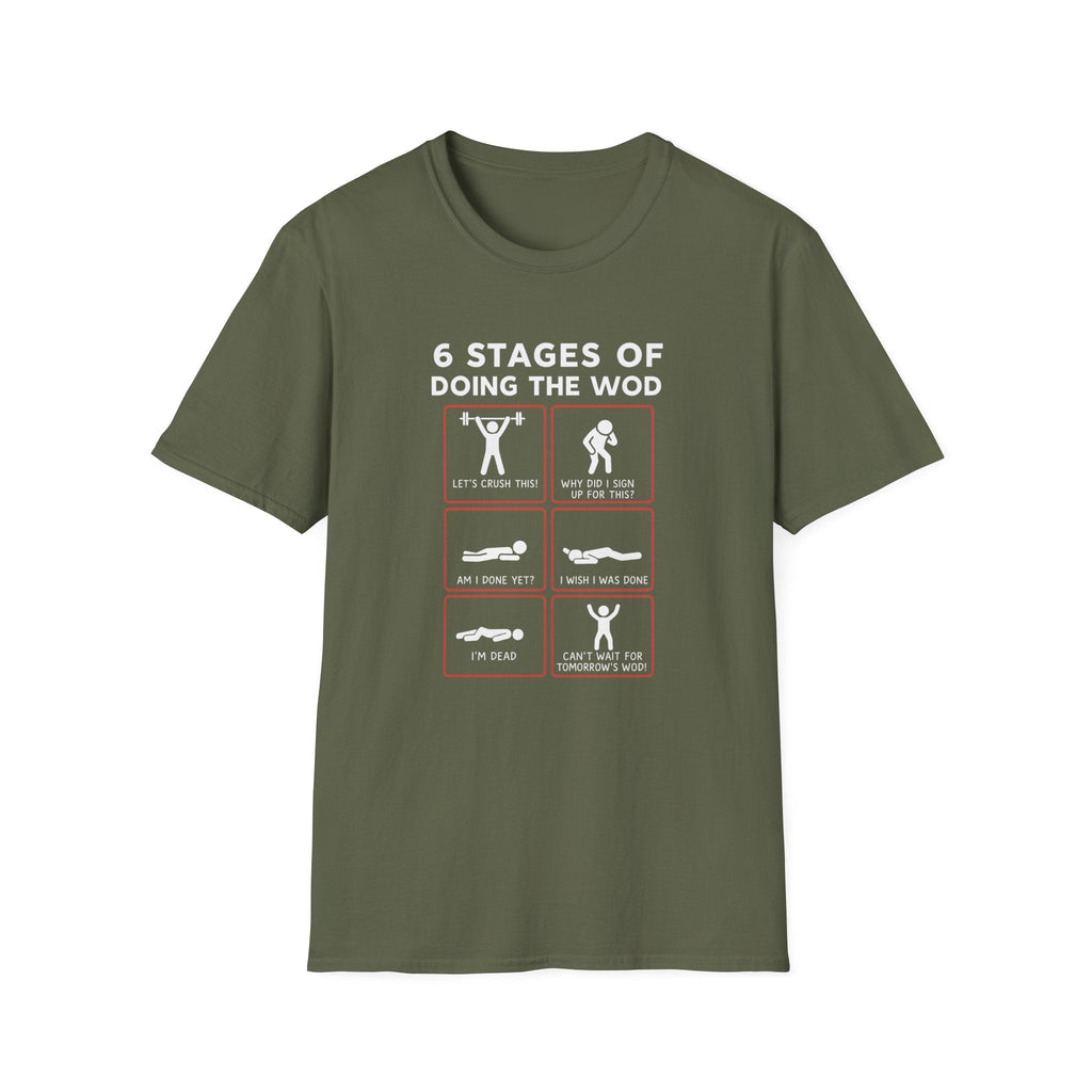 6 STAGES OF DOING THE WOD T-SHIRT