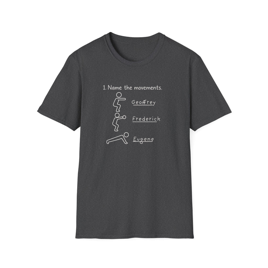 NAME THE MOVEMENTS T-SHIRT