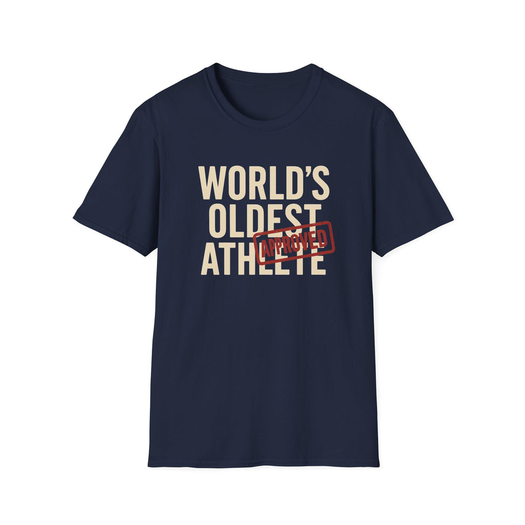 OLDEST ATHLETE APPROVED T-SHIRT