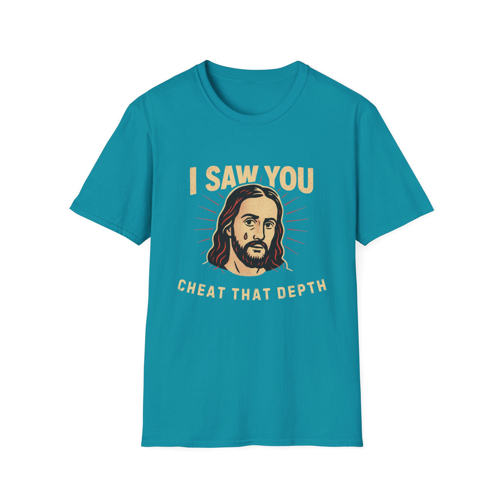 JESUS CHEAT THAT DEPTH T-SHIRT