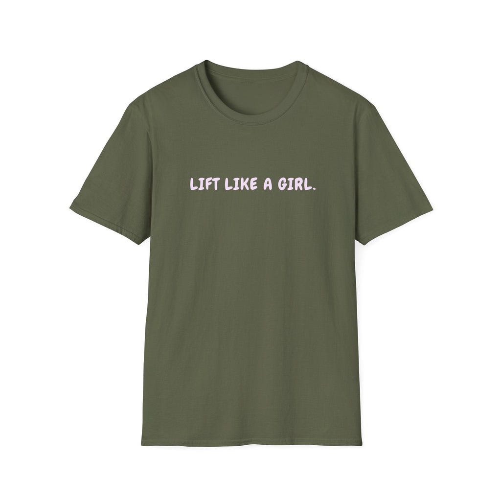 LIFT LIKE A GIRL T-SHIRT