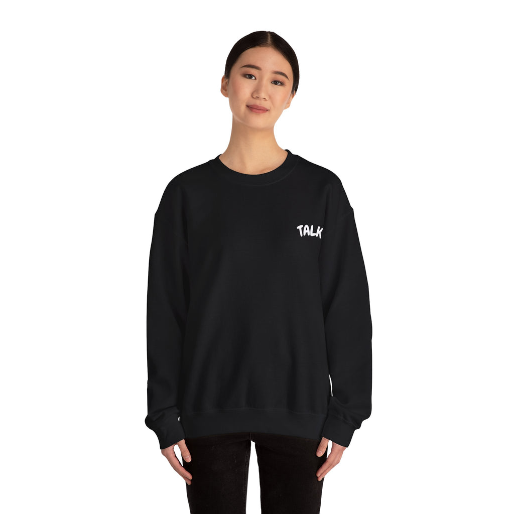 Talk Sweatshirt