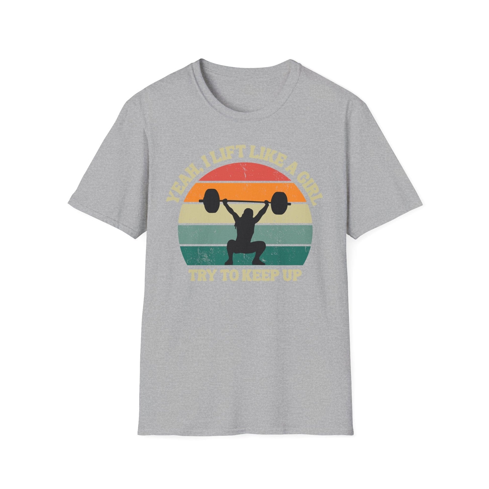 I LIFT LIKE A GIRL T-SHIRT