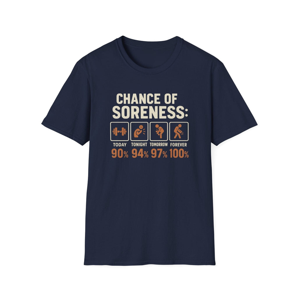 CHANCE OF SORENESS T-SHIRT