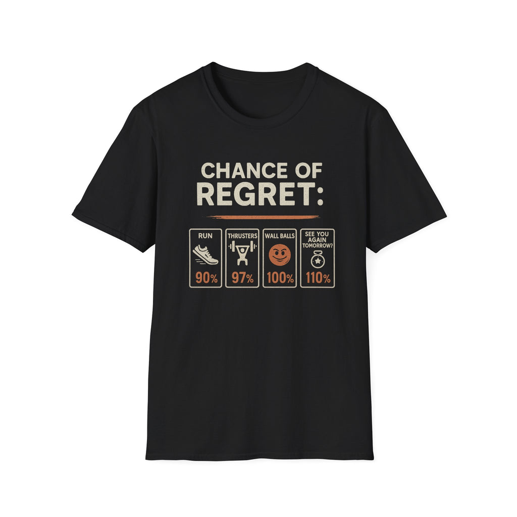 CHANCE OF REGRET T-SHIRT