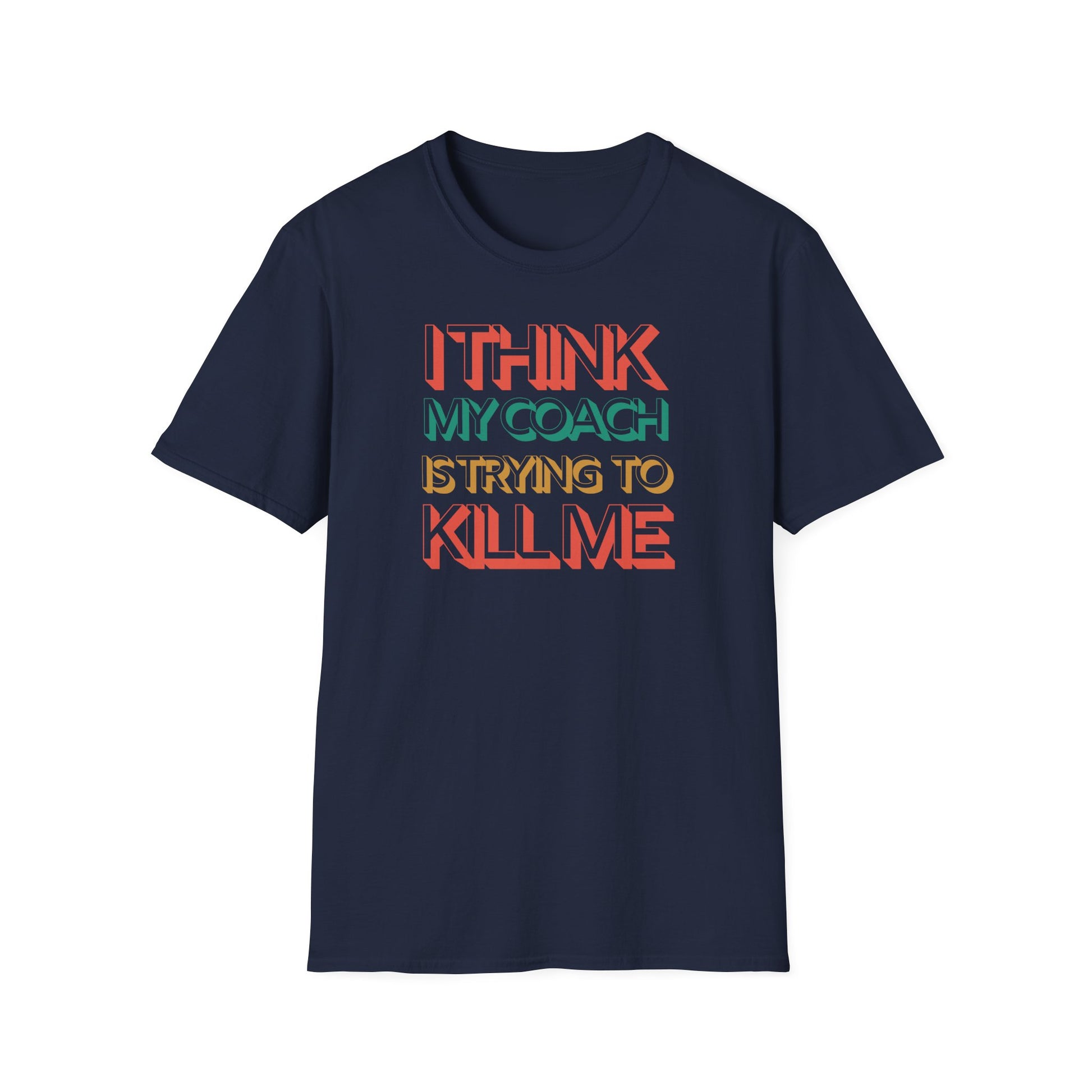 MY COACH THE KILLER T-SHIRT