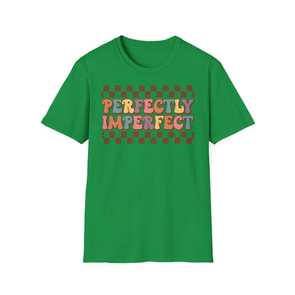 PERFECTLY IMPERFECT T-SHIRT