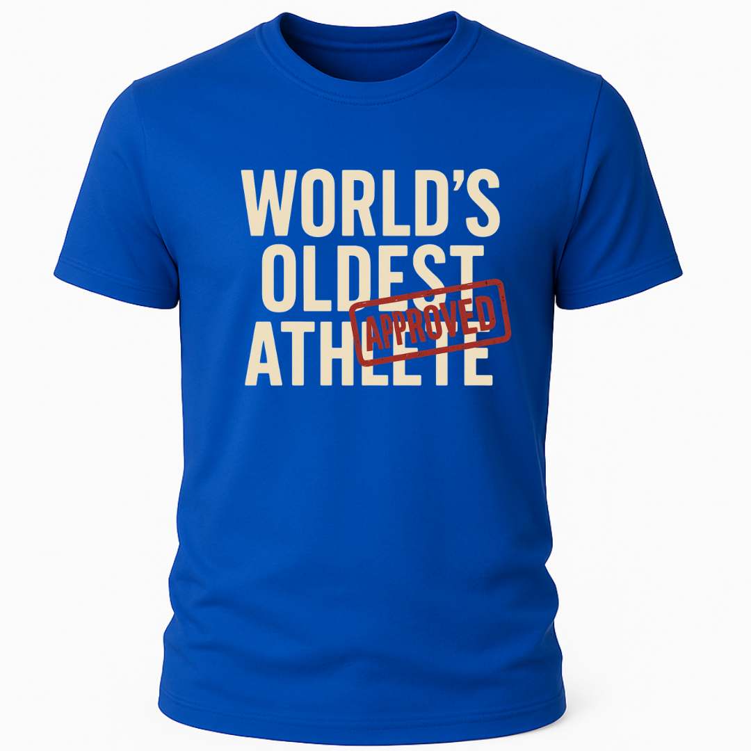 OLDEST ATHLETE APPROVED T-SHIRT