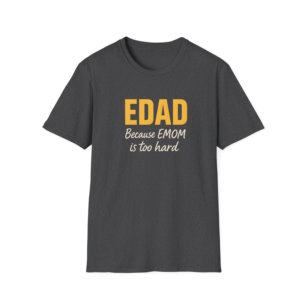 EMOM IS TOO HARD T-SHIRT