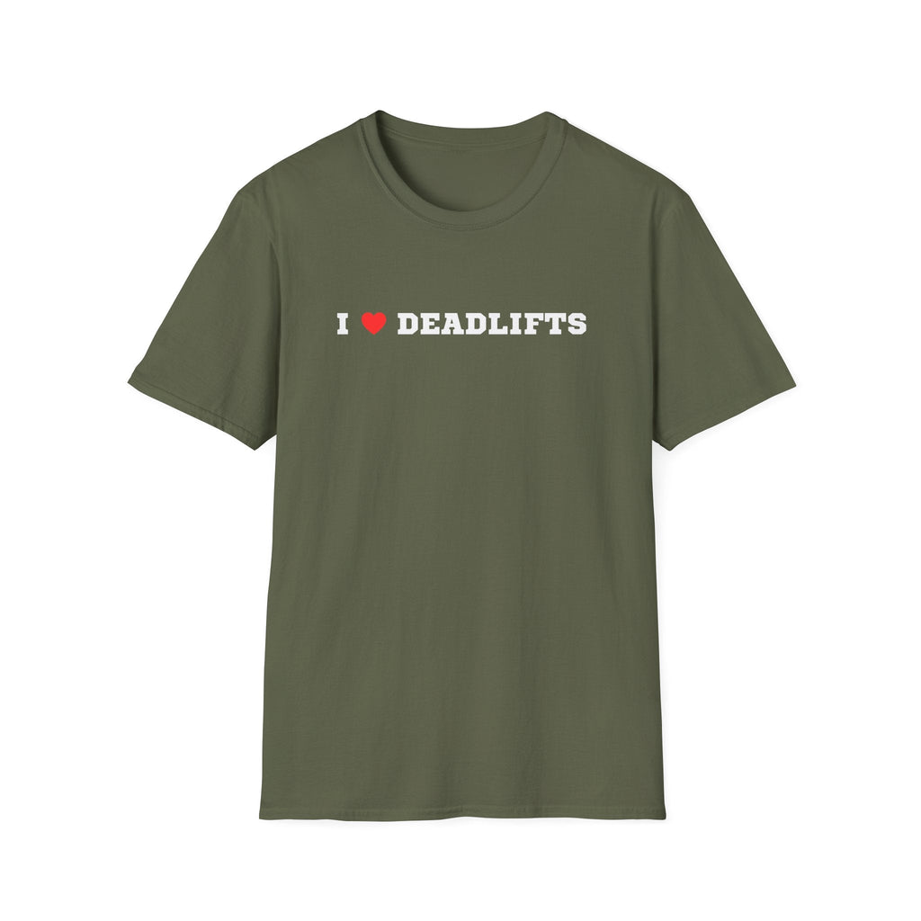 I LOVE DEADLIFTS T-SHIRT