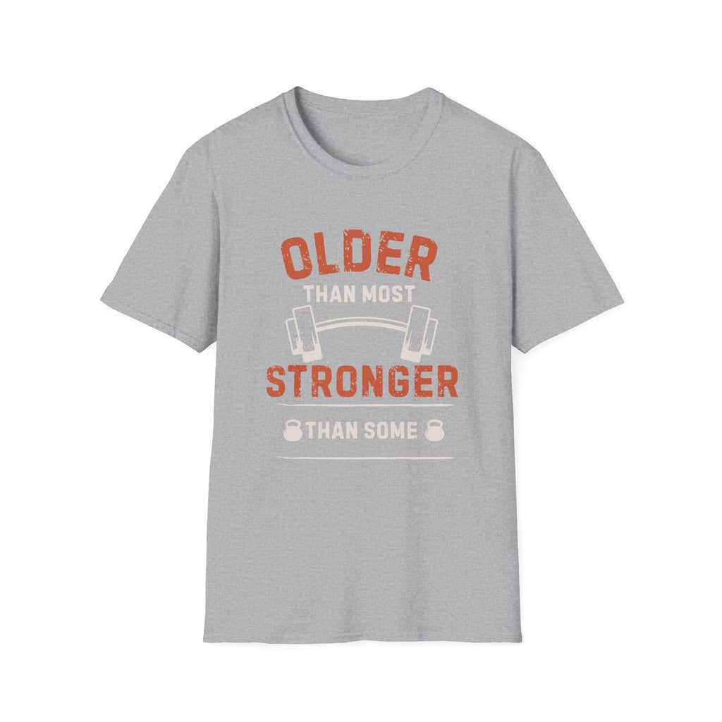STRONGER THAN SOME T-SHIRT