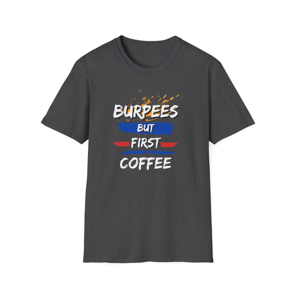 BUT FIRST COFFEE T-SHIRT