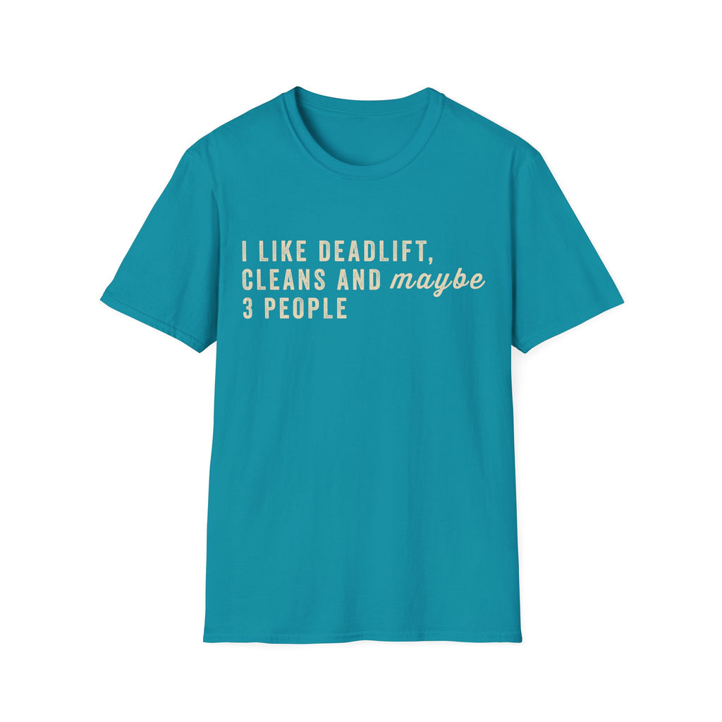 I LIKE DEADLIFT AND 3 PEOPLE T-SHIRT