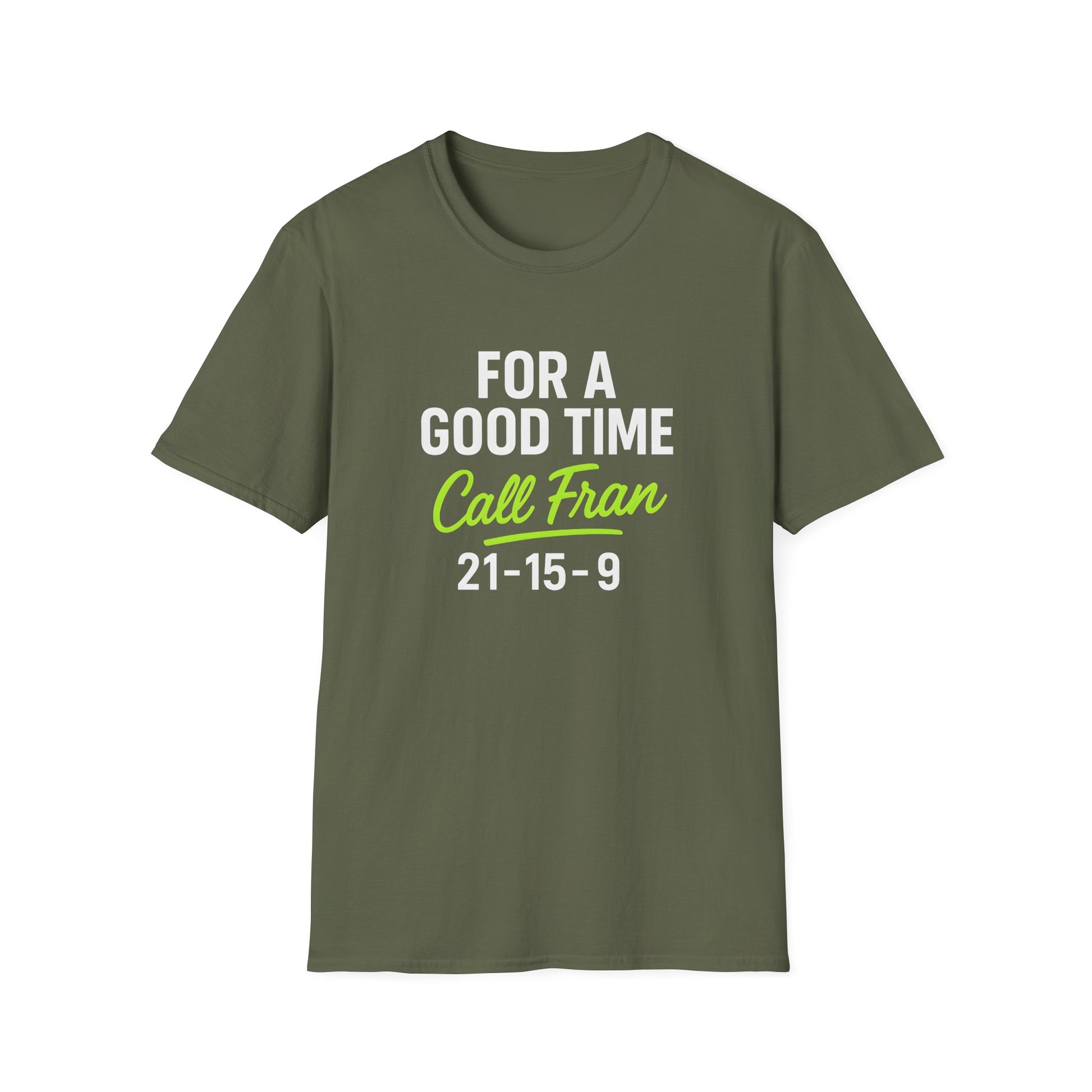 GOOD TIME WITH FRAN T-SHIRT