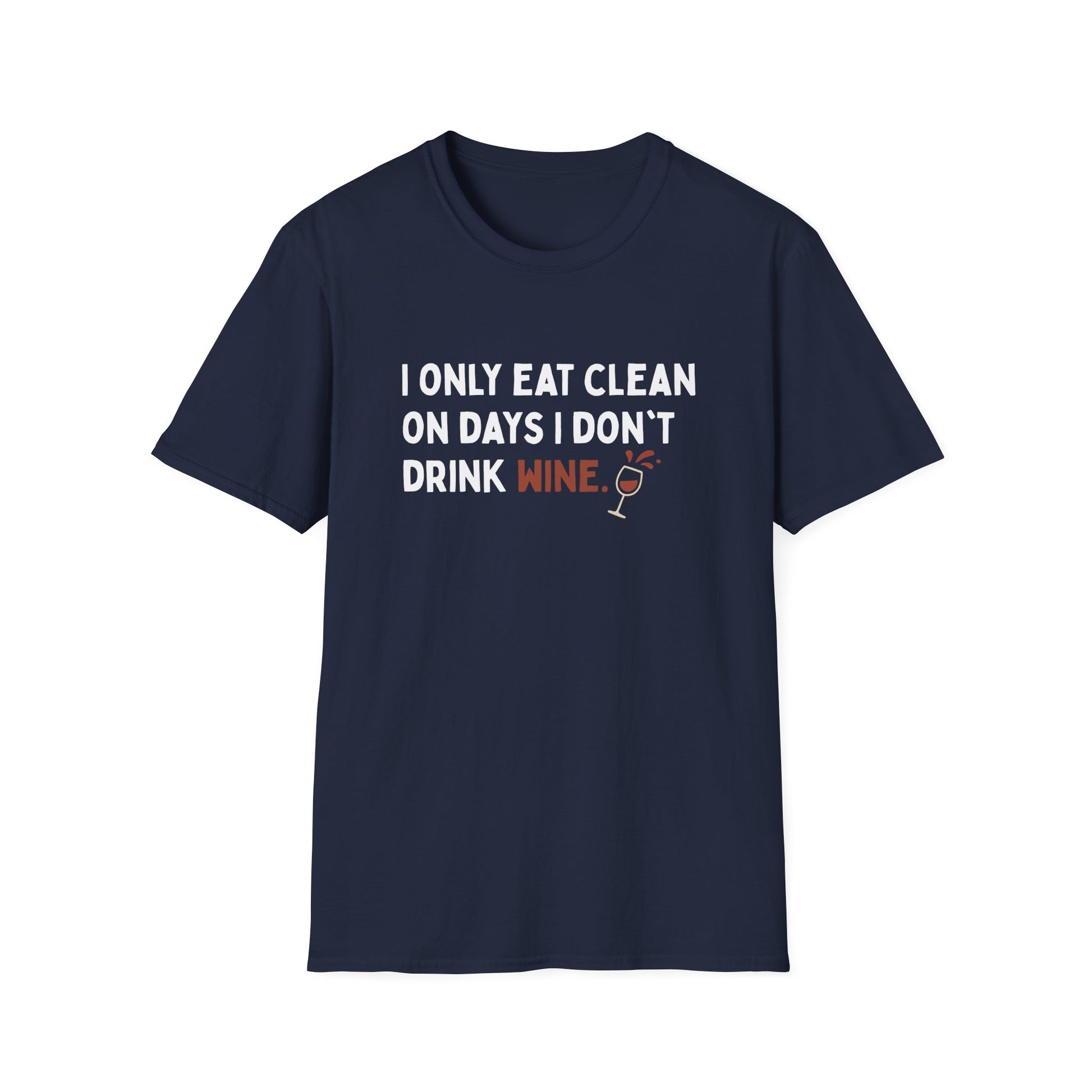 EAT CLEAN DRINK WINE T-SHIRT
