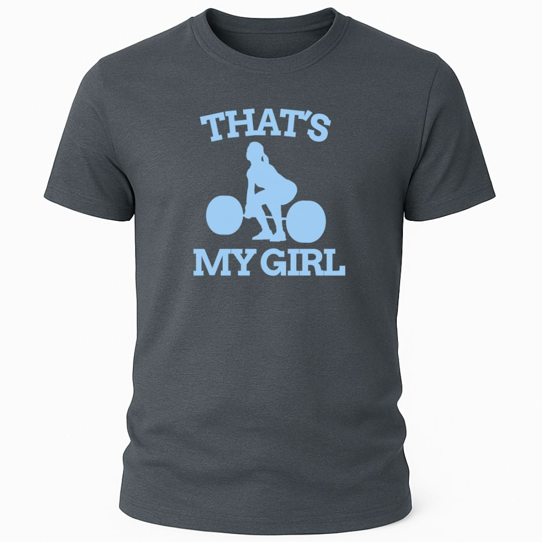 THATS MY GIRL DEADLIFT T-SHIRT