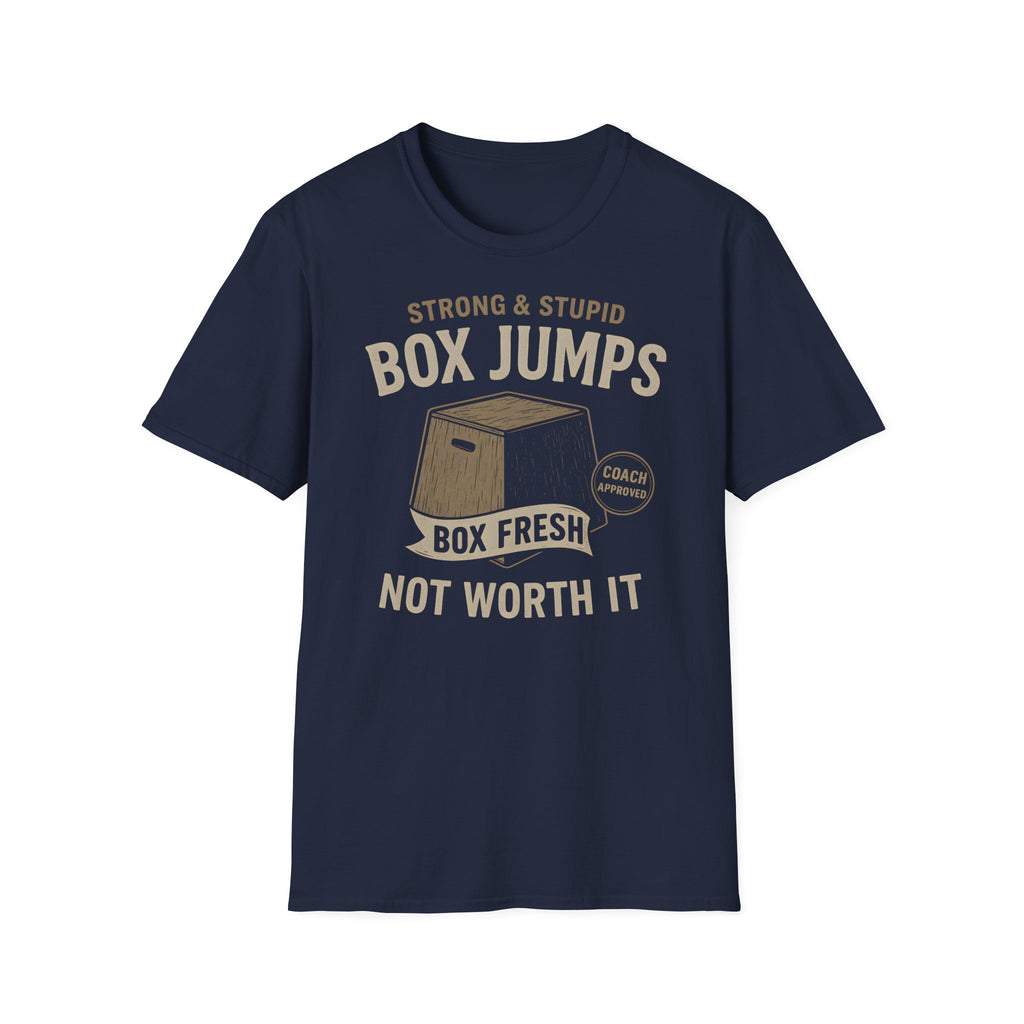 STRONG & STUPID BOX JUMPS T-SHIRT