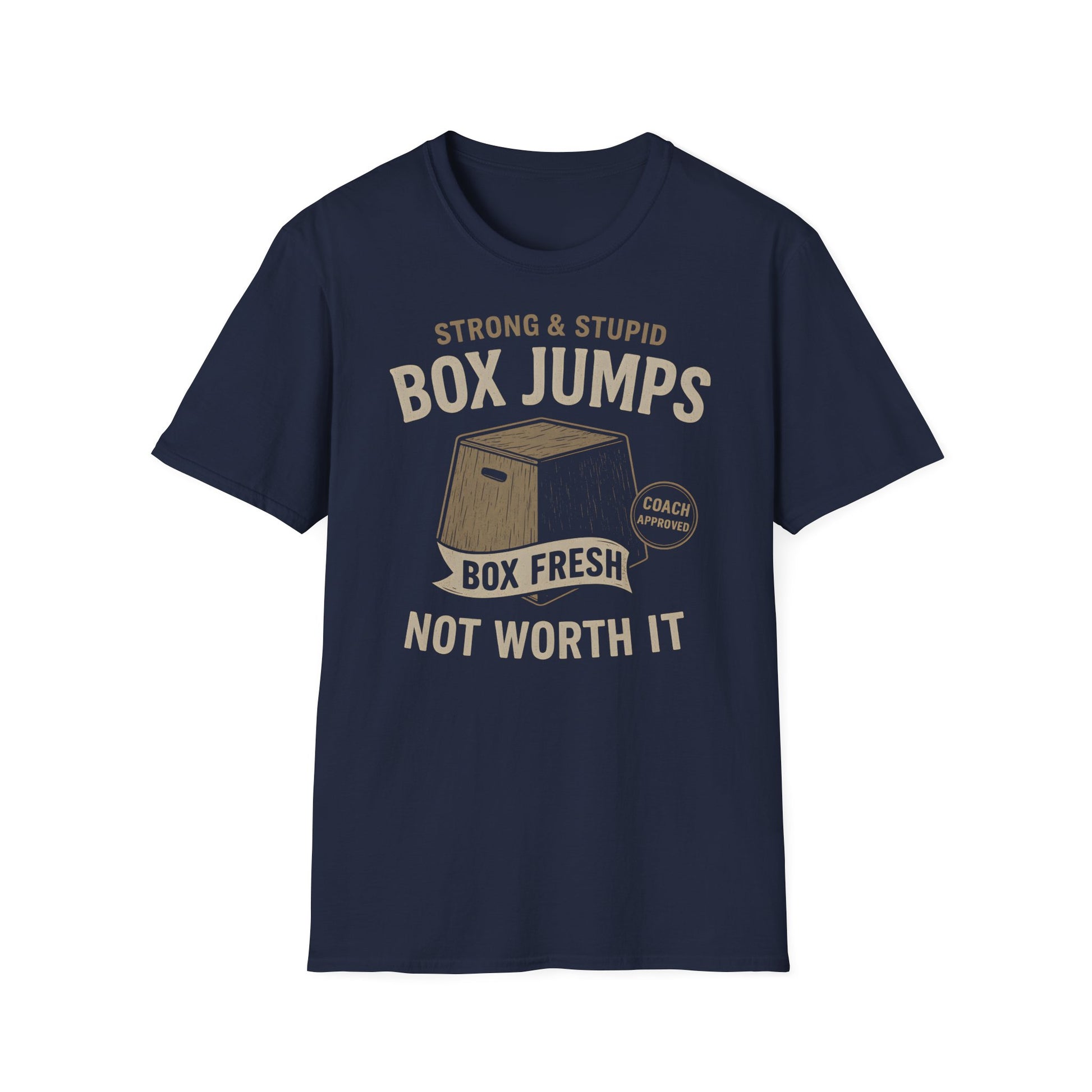 STRONG & STUPID BOX JUMPS T-SHIRT