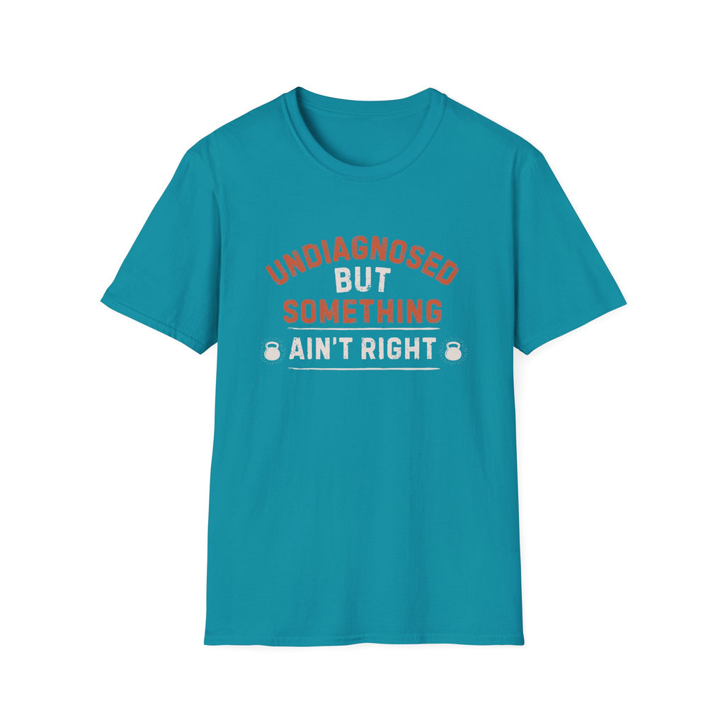 SOMETHING AINT RIGHT T-SHIRT