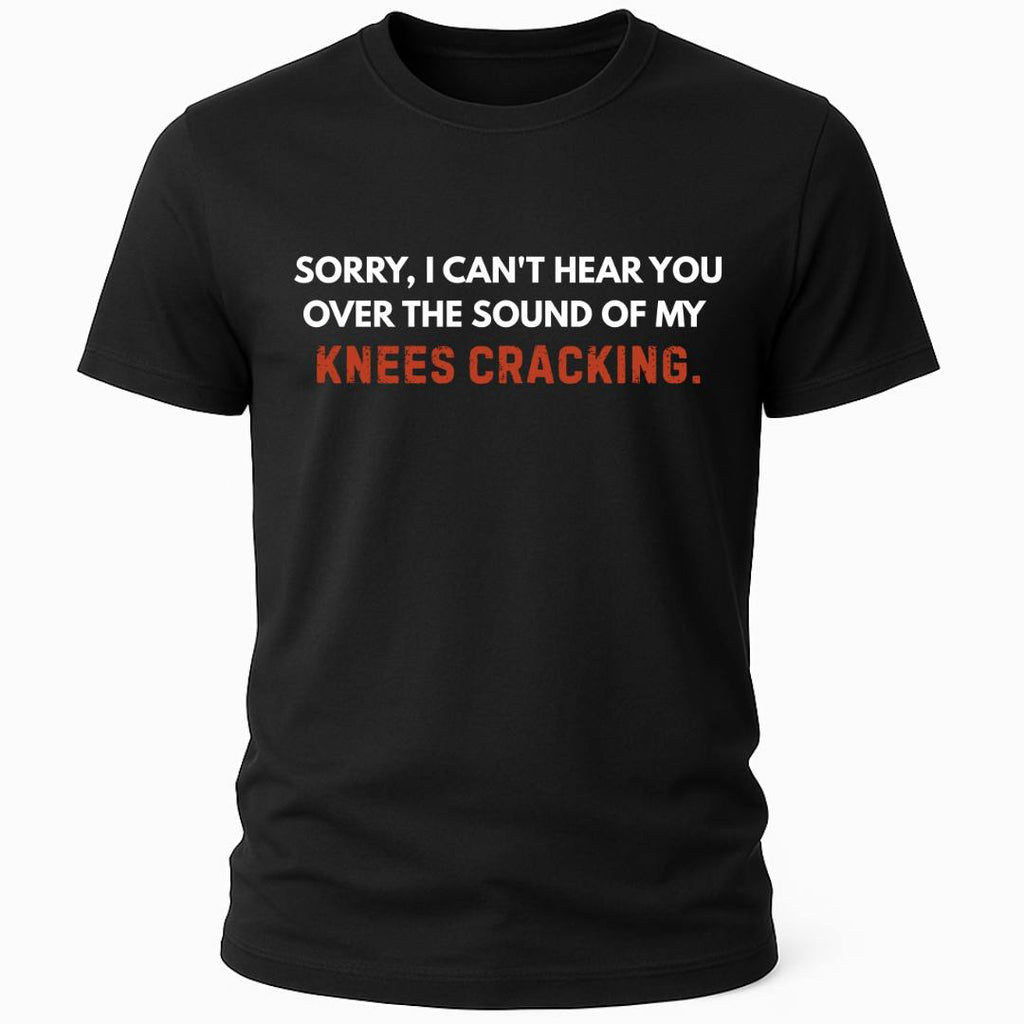 KNEES CRACKING T-SHIRT