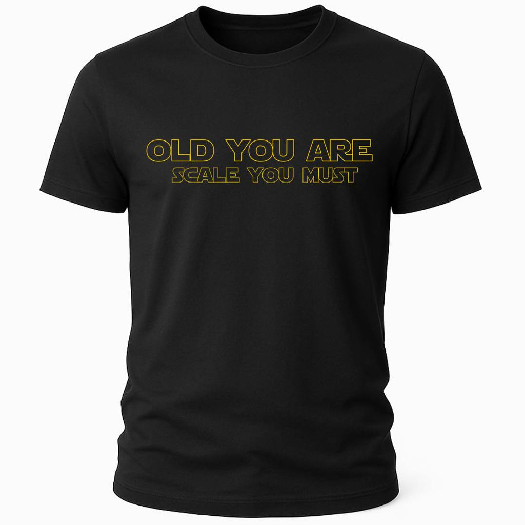 OLD YOU ARE JEDI T-SHIRT