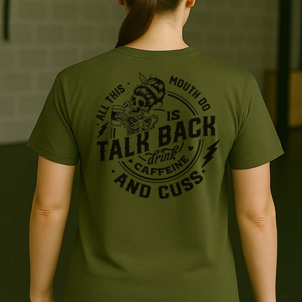 ALL THIS MOUTH DO T-SHIRT