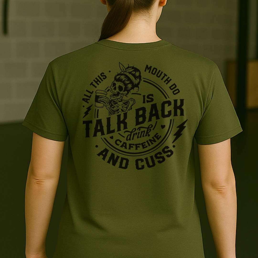 ALL THIS MOUTH DO T-SHIRT