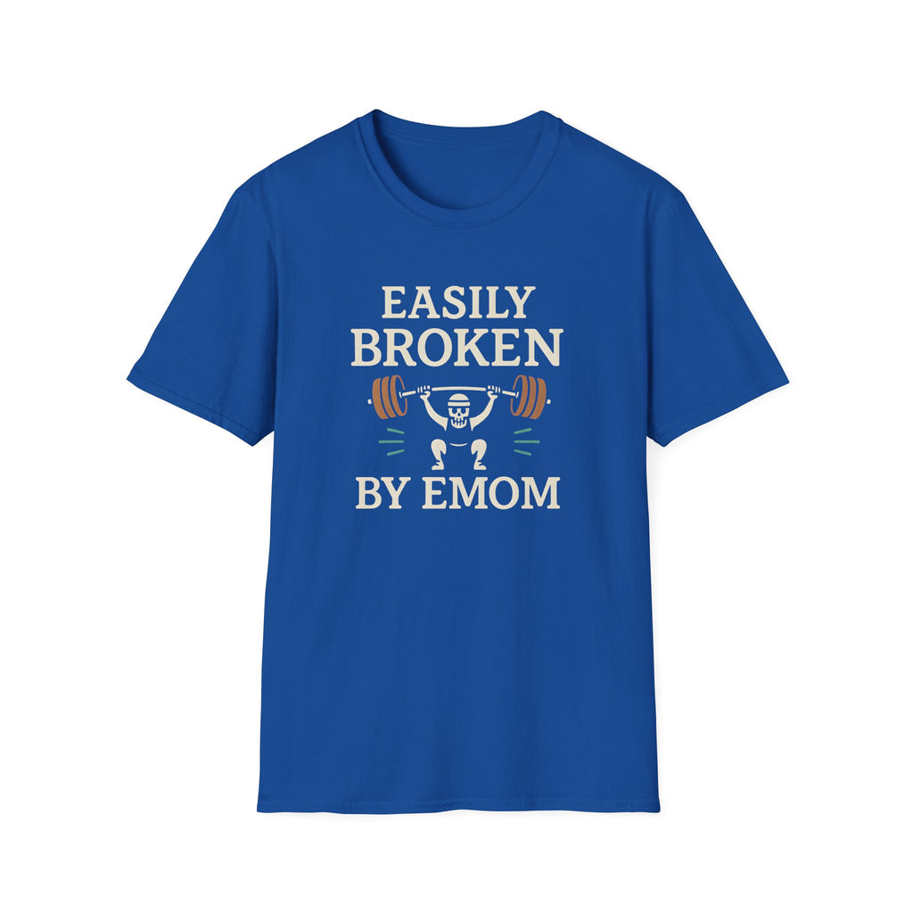 EASILY BROKEN BY EMOM T-SHIRT