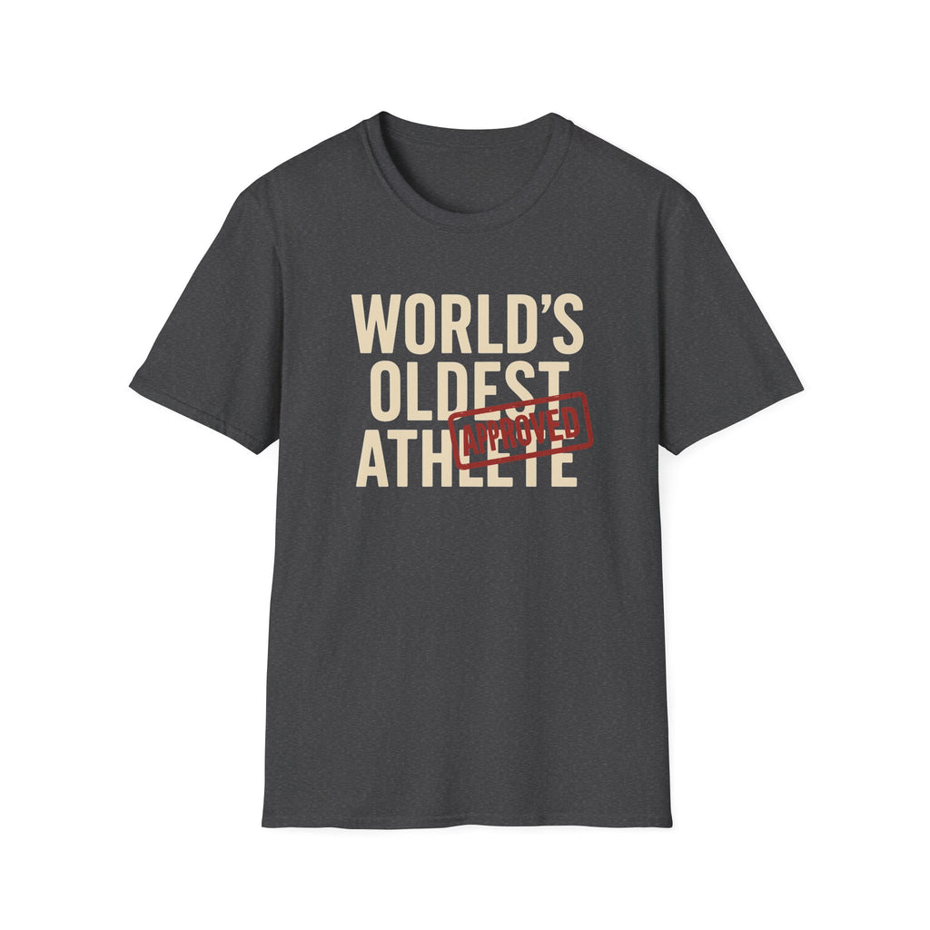 OLDEST ATHLETE APPROVED T-SHIRT