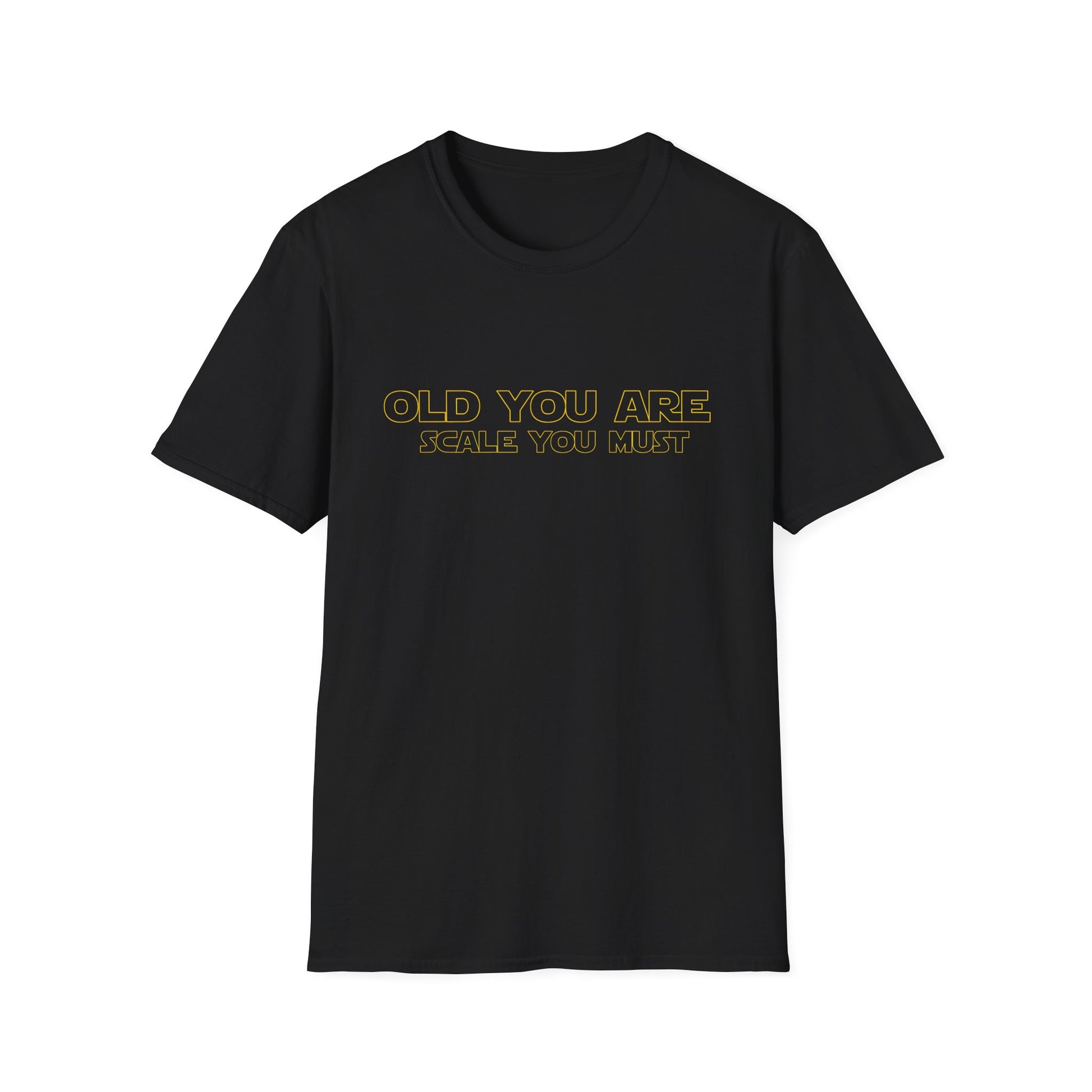 OLD YOU ARE JEDI T-SHIRT
