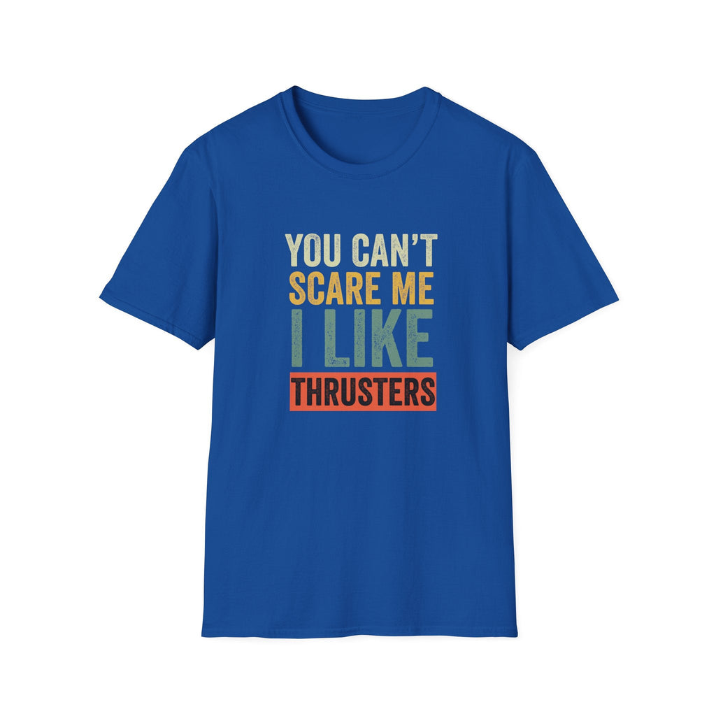 I LIKE THRUSTERS T-SHIRT
