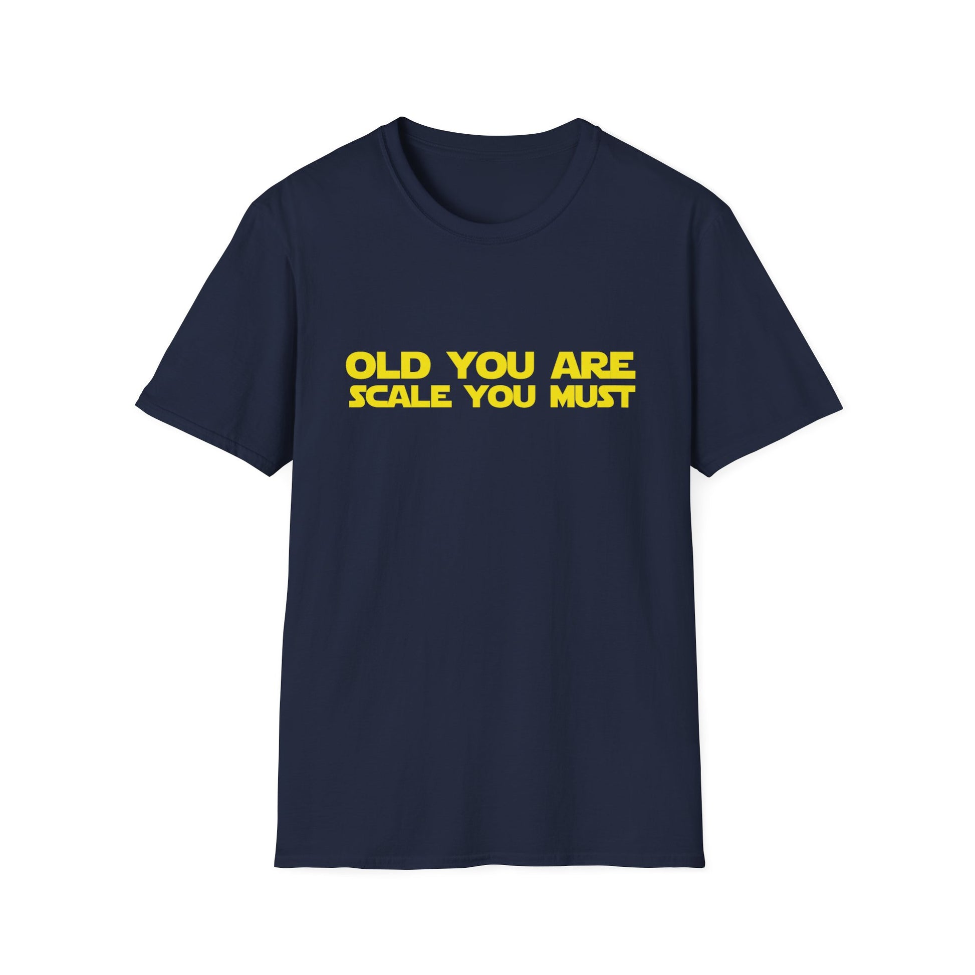 OLD YOU ARE STAR WARS T-SHIRT