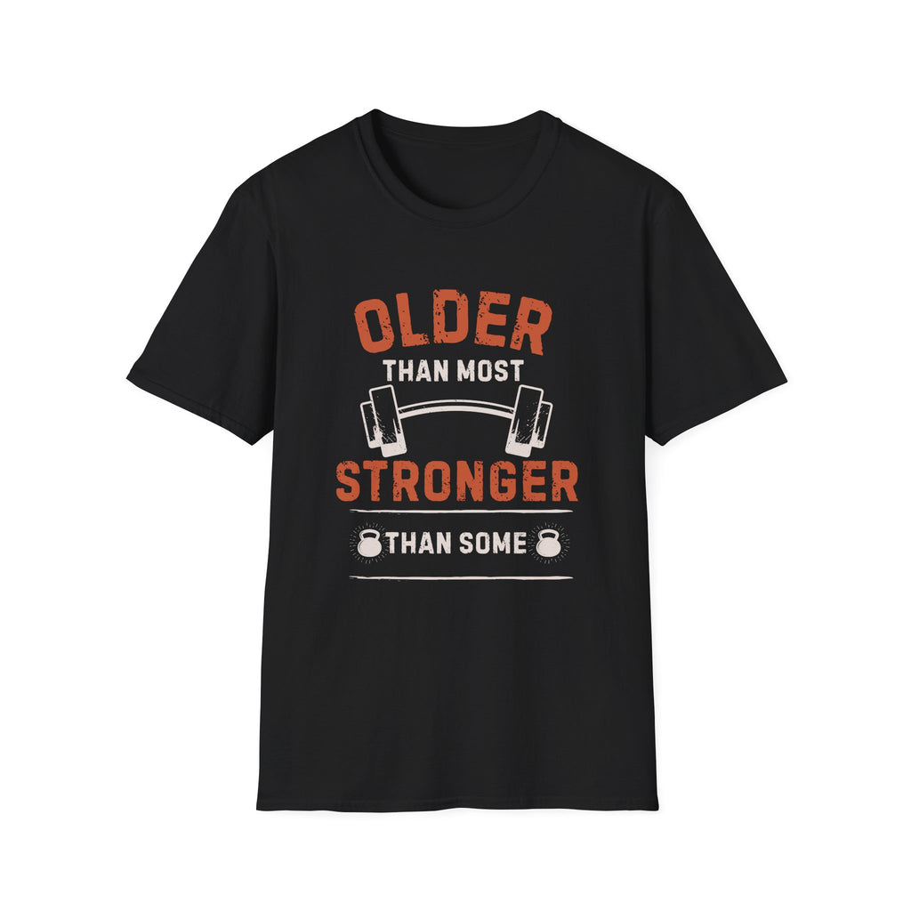STRONGER THAN SOME T-SHIRT