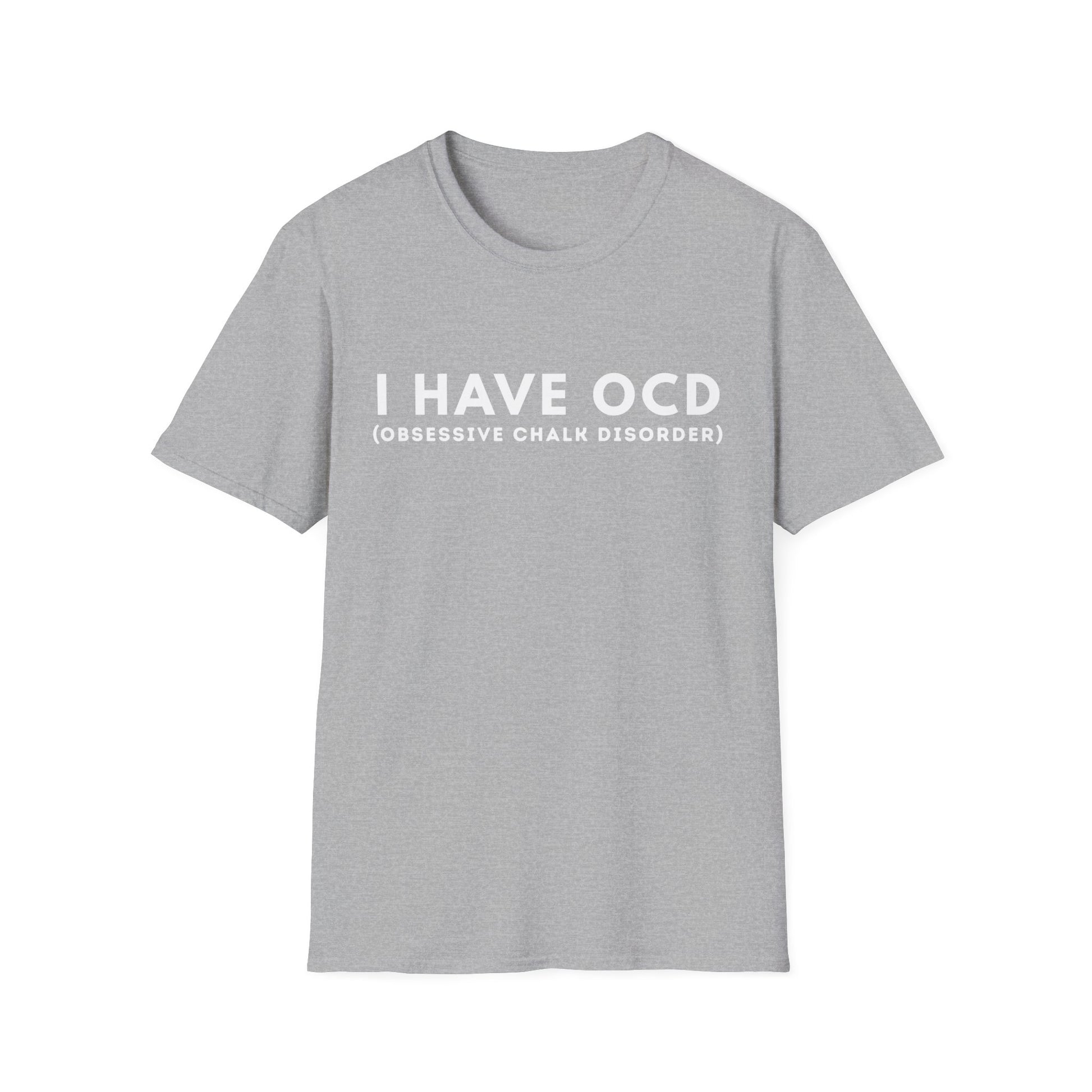 OCD CHALK DISORDER T-SHIRT