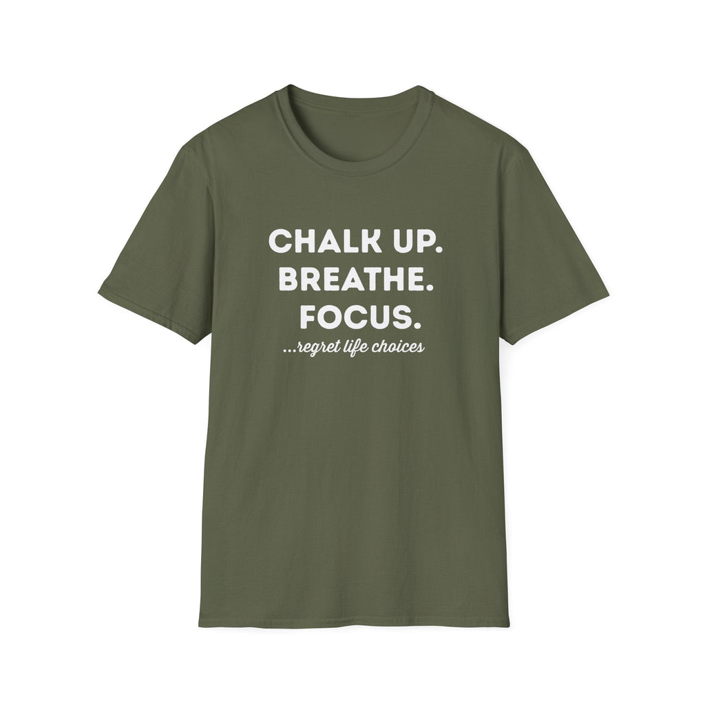 CHALK UP BREATHE FOCUS T-SHIRT