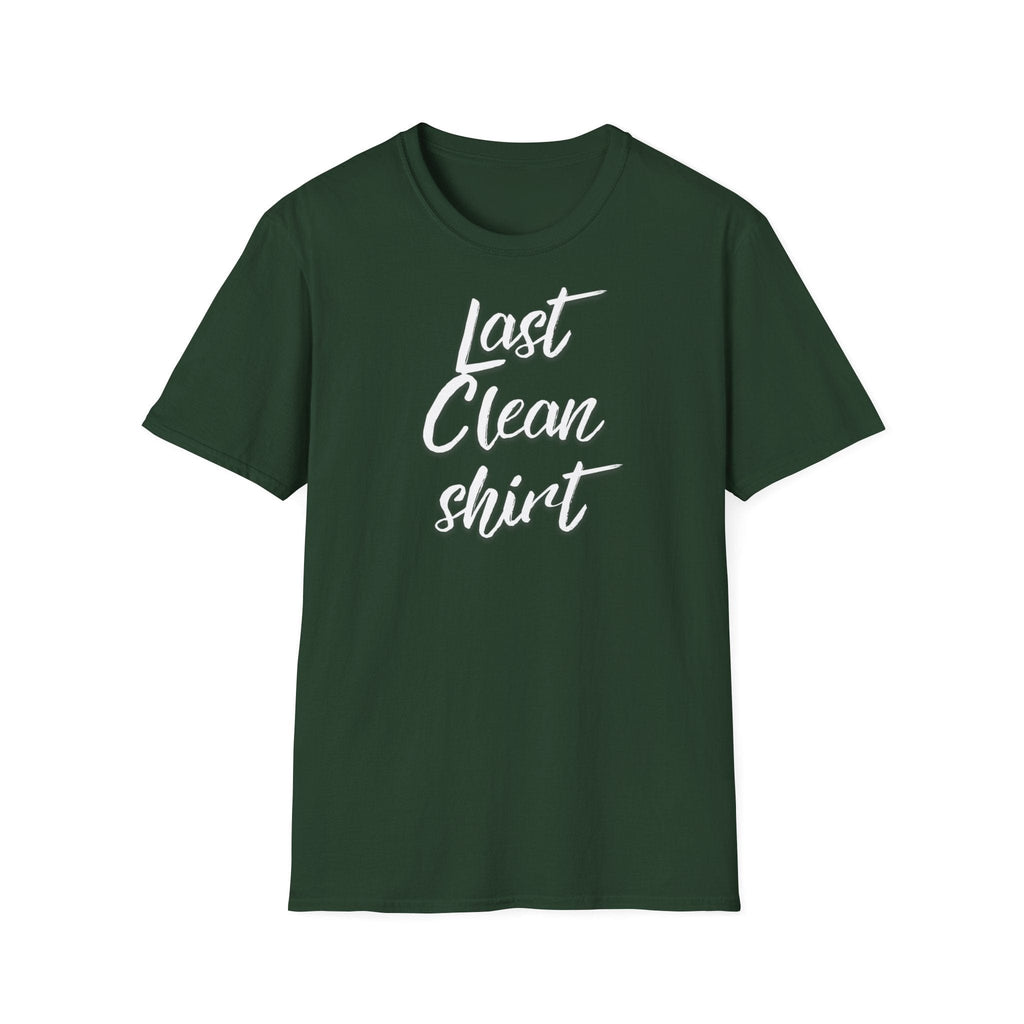 LAST CLEAN SHIRT T-SHIRT