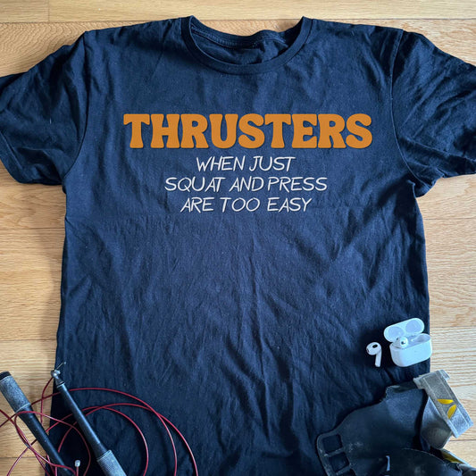 THRUSTERS T-SHIRT