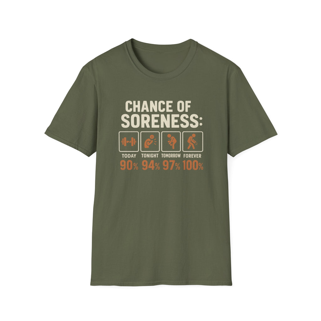 CHANCE OF SORENESS T-SHIRT