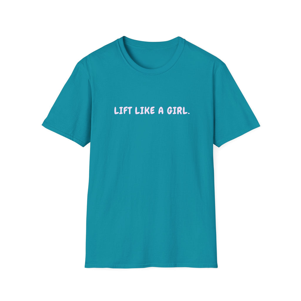 LIFT LIKE A GIRL T-SHIRT
