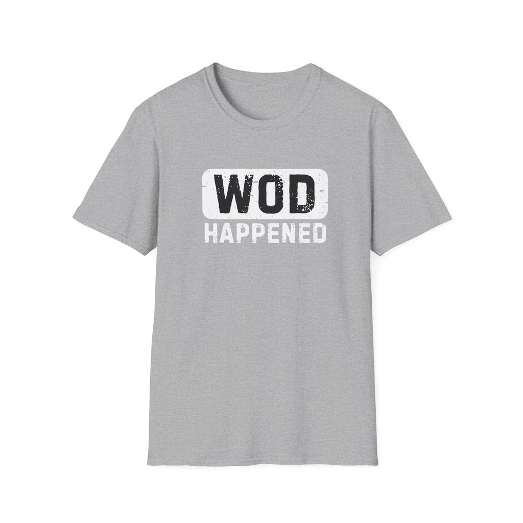 WOD HAPPENED T-SHIRT