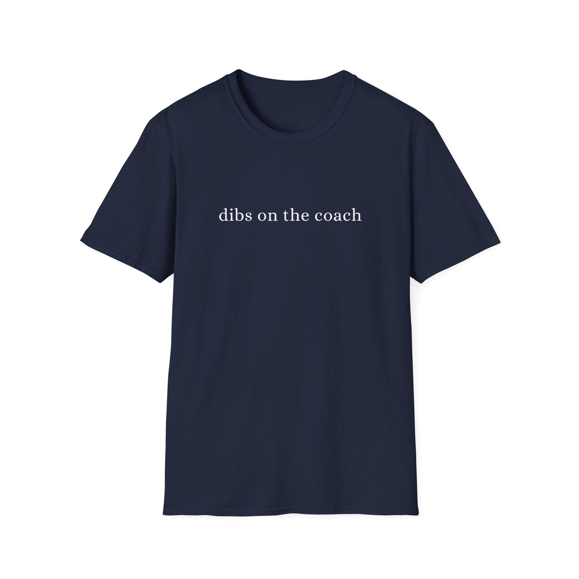 DIBS ON THE COACH T-SHIRT