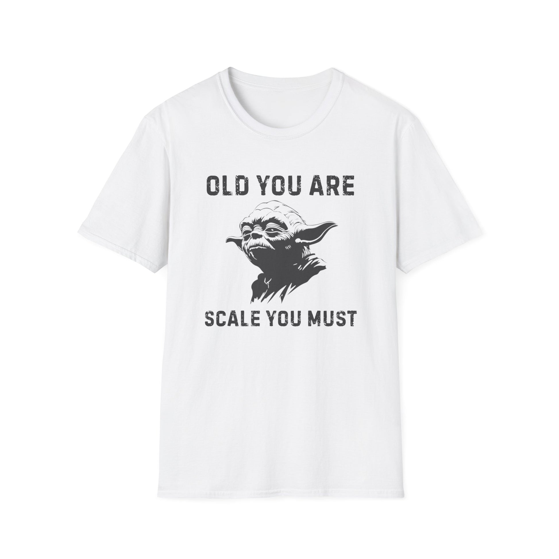 OLD YOU ARE T-SHIRT