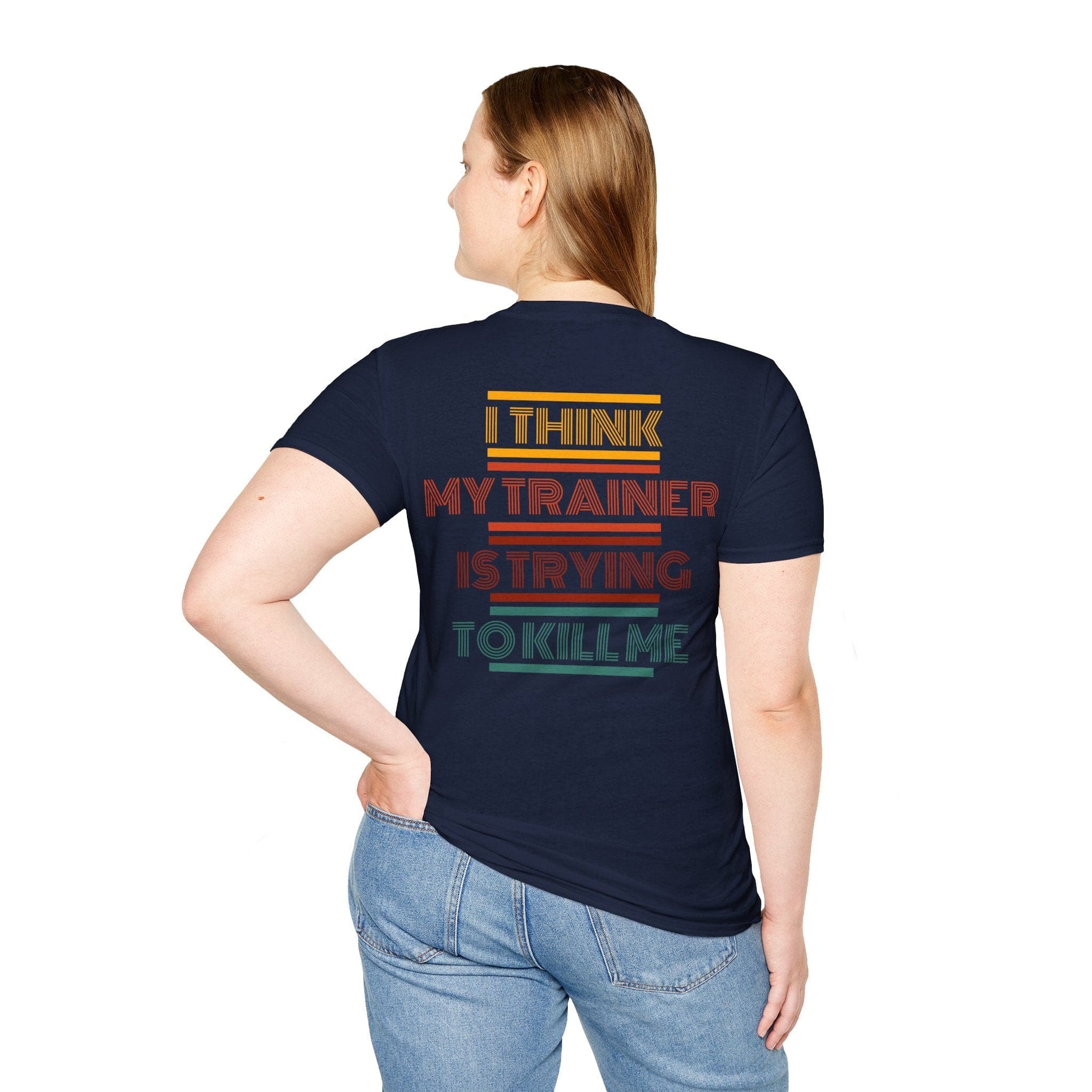I THINK MY TRAINER BACK T-SHIRT