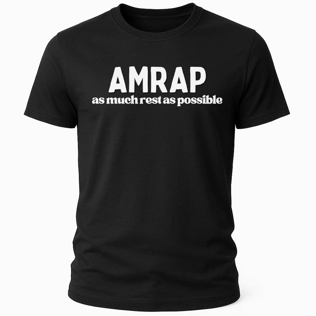 AMRAP AS MUCH REST T-SHIRT