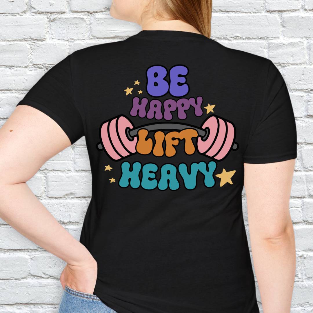 BE HAPPY T-SHIRT