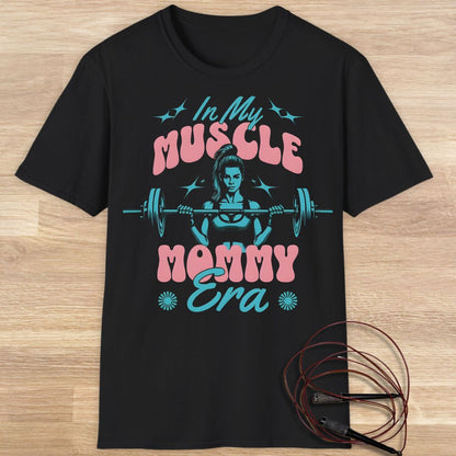 MUSCLE MOMMY T-SHIRT