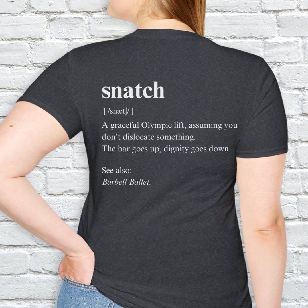 SNATCH DEFINITION T-SHIRT